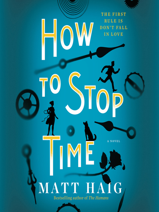 Title details for How to Stop Time by Matt Haig - Wait list
